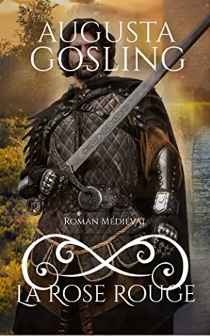 Augusta Gosling – Lochlainn, Tome 2 : La Rose Rouge